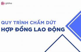 Quy Định Chấm Dứt Hợp Đồng